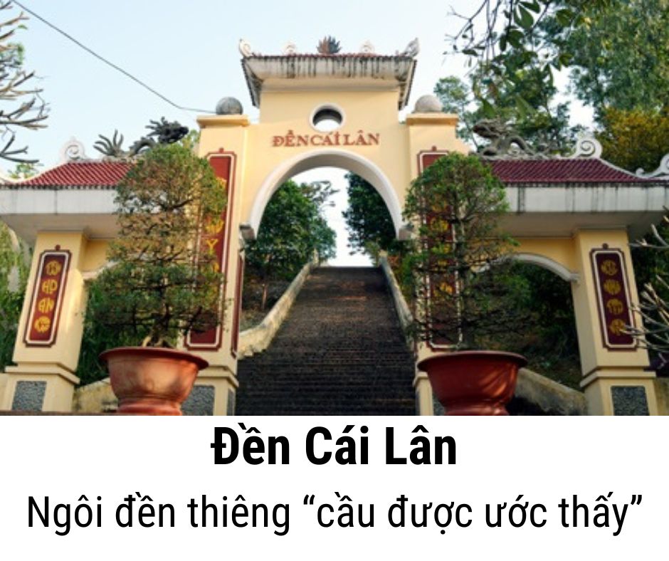 Đền Cái Lân - ngôi đền thiêng “cầu được ước thấy” vùng đất mỏ Quảng Ninh