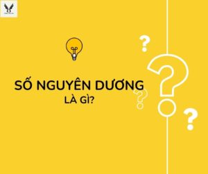 Số nguyên dương là gì?